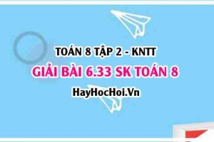 Bài 6.33 SGK Toán 8 Tập 2 Kết nối tri thức